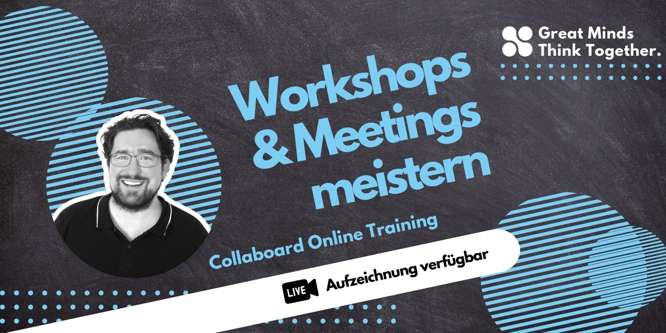 Collaboard Training - Online Workshops und Meetings